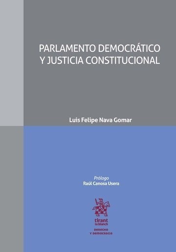 PARLAMENTO DEMOCRATICO Y JUSTICIA CONSTITUCIONAL (Paperback)