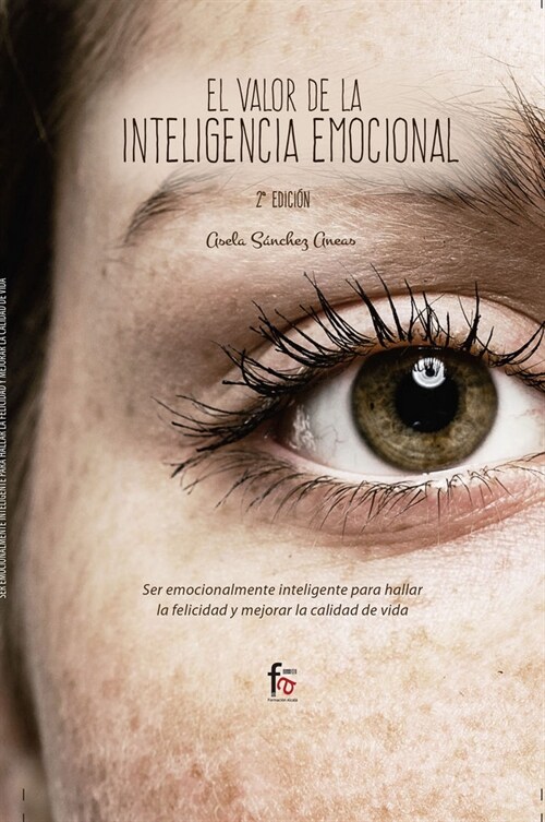 VALOR DE LA INTELIGENCIA EMOCIONAL,EL 2ªED (Paperback)