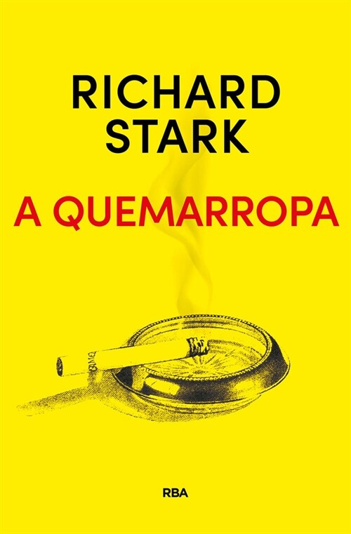 A QUEMARROPA (Hardcover)