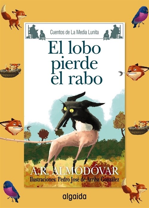 MEDIA LUNITA 69 EL LOBO PIERDE EL RABO (Book)