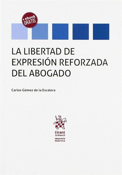 LIBERTAD DE EXPRESION REFORZADA DEL ABOGADO - Nº92 (Paperback)