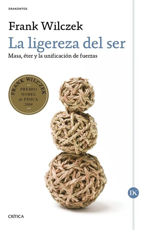 LIGEREZA DEL SER,LA (Paperback)