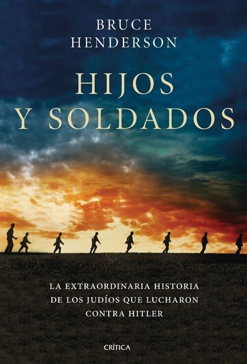 HIJOS Y SOLDADOS (Hardcover)