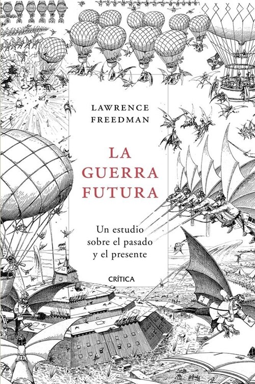 GUERRA FUTURA,LA (Hardcover)