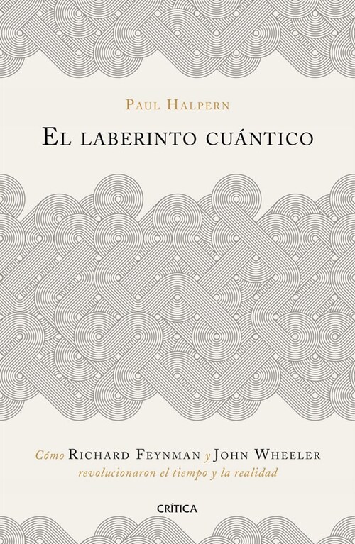 LABERINTO CUANTICO,EL (Hardcover)