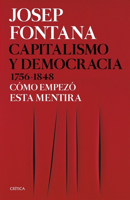 CAPITALISMO Y DEMOCRACIA 1756-1848 (Hardcover)