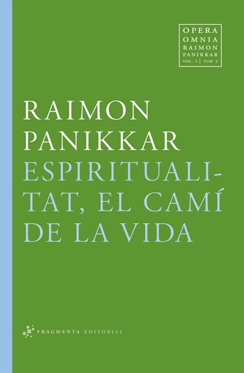 ESPIRITUALITAT, EL CAMI DE LA VIDA (Book)
