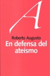 EN DEFENSA DEL ATEISMO (Book)