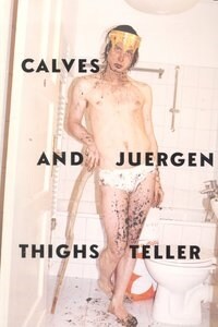 CALVES AND THIGHS (Other Book Format)
