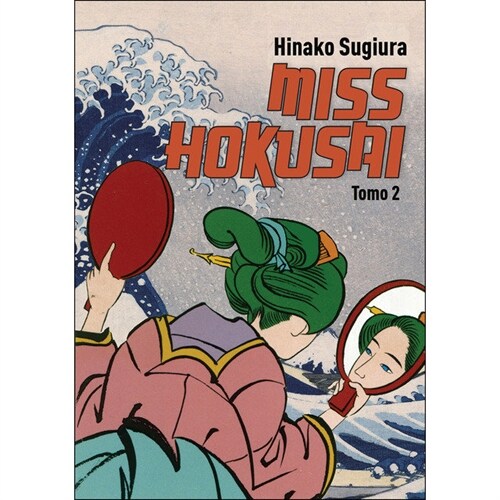 MISS HOKUSAI TOMO 2 (Paperback)