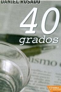 40 GRADOS (Paperback)