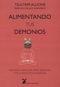 ALIMENTANDO TUS DEMONIOS (Book)