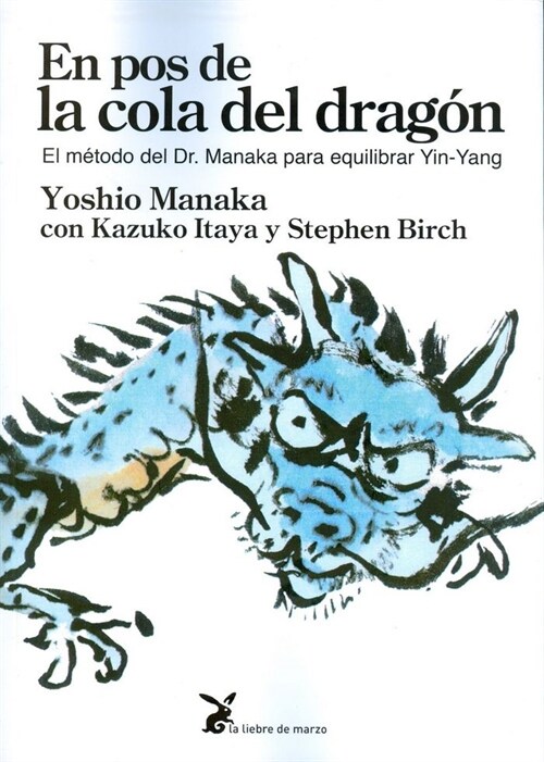 EN POS DE LA COLA DEL DRAGON (Book)