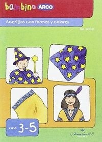 ACERTIJOS CON FORMAS Y COLORES 3 5 ANOS (Book)