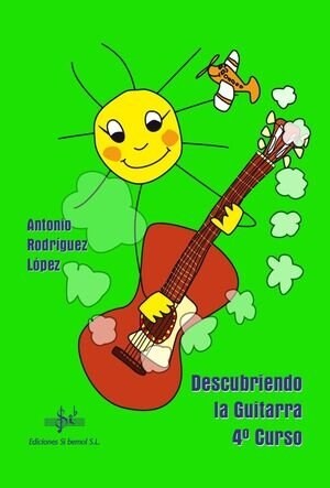 DESCUBRIENDO LA GUITARRA, CUARTO CURSO (Book)