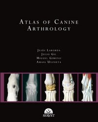 ATLAS OF CANINE ARTROLOGY (Book)