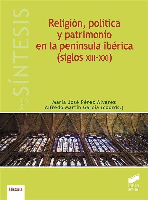 RELIGION POLITICA Y PATRIMONIO EN LA PENINSULA IBERICA (SI (Paperback)