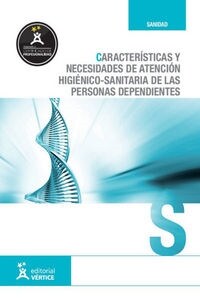 CARACTERISTICAS Y NECESIDADES DE ATENCION HIGIENICO SANITARI (Paperback)