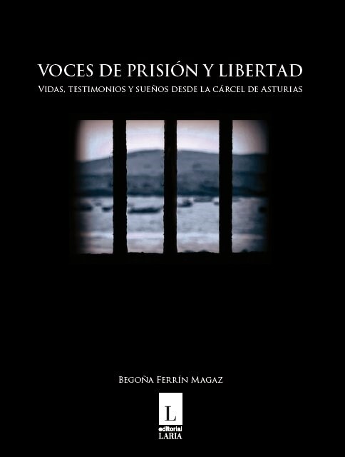 VOCES DE PRISION Y LIBERTAD (Book)