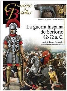 GUERRA HISPANA DE SERTORIO, 82-72 A.C.,LA (Book)