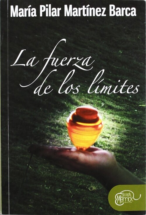 FUERZA DE LOS LIMITES,LA (Book)