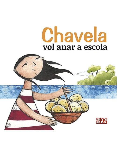 CHAVELA VOL ANAR A ESCOLA (Paperback)