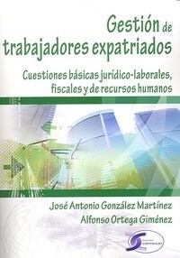 GESTION DE TRABAJADORES EXPATRIADOS (Book)