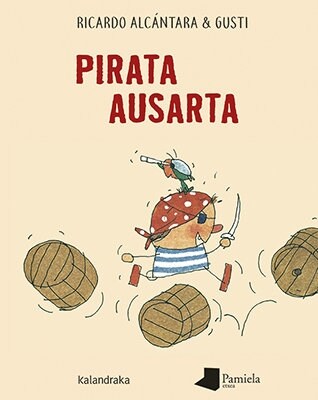 PIRATA AUSARTA EUSKERA (Book)