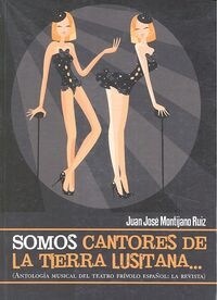 SOMOS CANTORES DE LA TIERRA LUSITANA (Book)