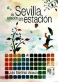 SEVILLA DE ESTACION EN ESTACION (Paperback)