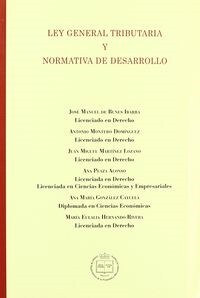 LEY GENERAL TRIBUTARIA Y NORMATIVA DE DESARROLLO (Book)