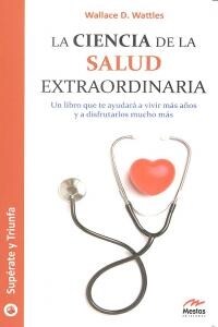 CIENCIA DE LA SALUD EXTRAORDINARIA, LA (Book)