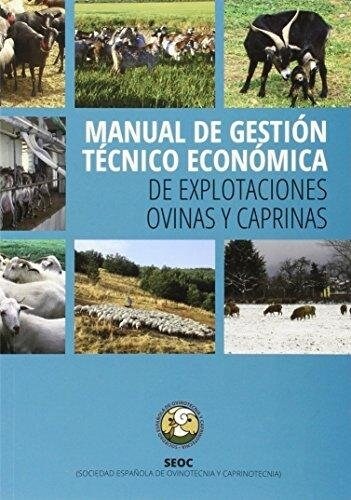 MANUAL DE GESTION TECNICO ECONOMICA DE EXPLOTACIONES (Paperback)