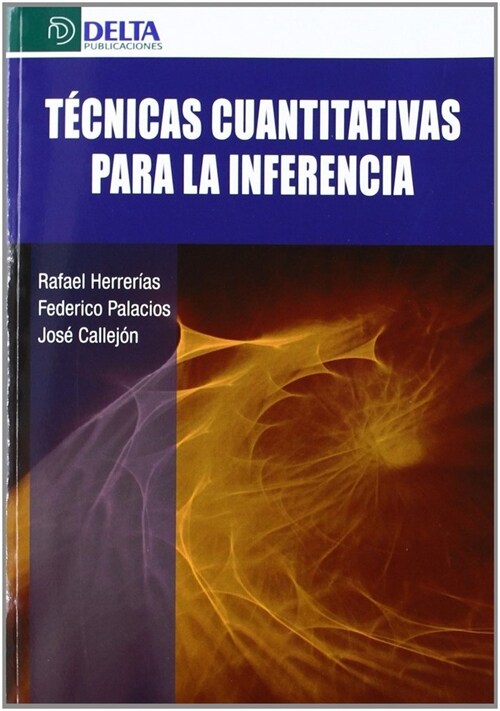 TECNICAS CUANTITATIVAS PARA LA INFERENCIA (Paperback)