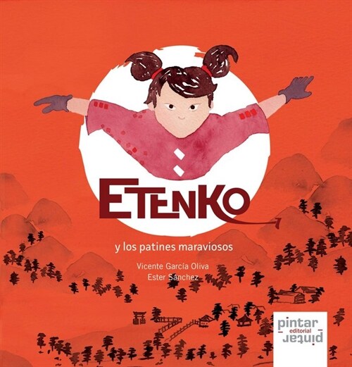 ETENKO Y LOS PATINES MARAVIOSOS (Hardcover)