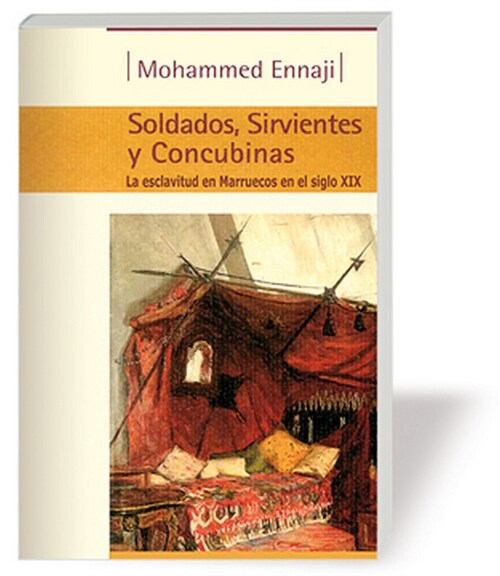 SOLDADOS SIRVIENTES Y CONCUBINAS (Book)