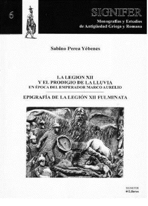 LEGION XII Y EL PRODIGIO DE LA LLUVIA EN EPOCA DEL EMPERADOR (Book)