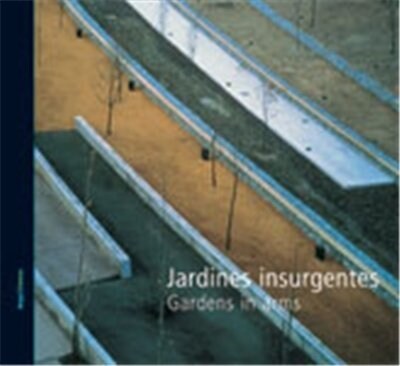 JARDINES INSURGENTES - ARQUITHEMAS/11 (Book)