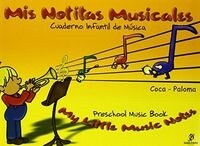 MIS NOTICIAS MUSICALES CUADERNO INFANTIL DE MUSICA O.VARIAS (Book)