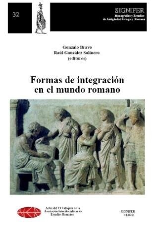 FORMAS DE INTEGRACION EN EL MUNDO ROMANO (Book)