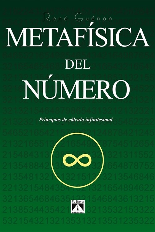 Metaf?ica del N?ero: Principios del C?culo Infinitesimal (Paperback)