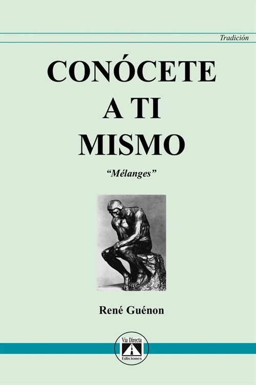 Con?ete a Ti Mismo: Melanges (Paperback)