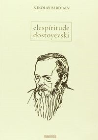 ES ESPIRITU DOSTOYEVSKI PROFETAS (Book)