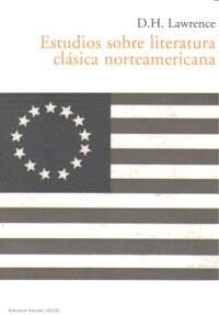 ESTUDIOS SOBRE LITERATURA CLASICA NORTEAMERICANA (Book)