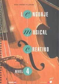 LENGUAJE MUSICAL CREATIVO NIVEL 4 (Other Book Format)