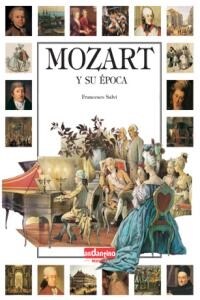 MOZART Y SU EPOCA (Hardcover)
