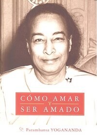 COMO AMAR Y SER AMADO (Book)