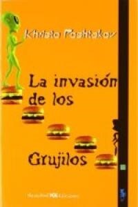 INVASION DE LOS GRUJILOS,LA (Book)