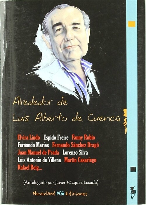 ALREDEDOR DE LUIS ALBERTO DE CUENCA (Book)