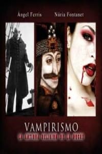 VAMPIRISMO LA ANTIGUA RELIGION DE LA NOCHE (Book)